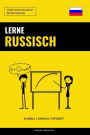 Lerne Russisch - Schnell / Einfach / Effizient: 2000 Schlüsselvokabel