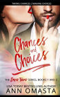 Chances and Choices ~ The Davis Twins Series ~ Books 1 & 2: Taking Chances & Making Choices