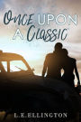 Once Upon a Classic: A Stevenson Family Story