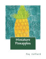 Miniature Pineapples