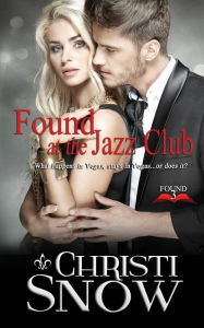 Title: Found At the Jazz Club, Author: Mia Downing