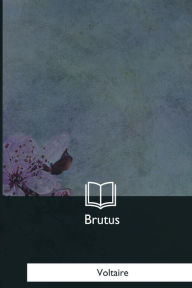 Title: Brutus, Author: Voltaire