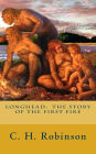 Longhead: The Story of the First Fire