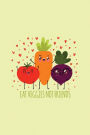Eat Veggies Not Friends: Notebook 120-Page Lined Vegan Design Journal