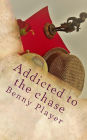 Addicted to the chase: Confessions of the ultimate gamer