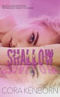 Shallow