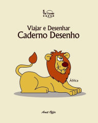 Title: Caderno Desenho: Viajar e Desenhar: África, Author: Amit Offir