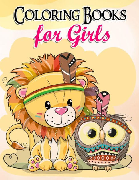 Girls Coloring Book (Cute Girls, Kids Coloring Books Ages 2-4, 4-8, 9-12)
