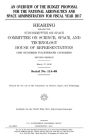 An overview of the budget proposal for the National Aeronautics and Space Administration for fiscal year 2017
