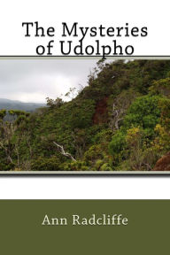 Title: The Mysteries of Udolpho, Author: Ann Radcliffe