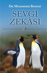 Title: Sevgi Zekasi, Author: Dr. Muhammed Bozdag