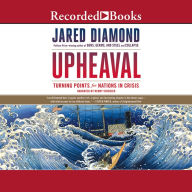 Title: Upheaval: Turning Points for Nations in Crisis, Author: Jared Diamond
