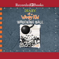 Wrecking Ball (Diary of a Wimpy Kid Series #14)