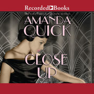 Title: Close Up (Burning Cove #4), Author: Amanda Quick