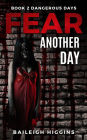 Fear Another Day