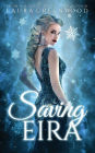 Saving Eira: A Paranormal Reverse Harem Novel