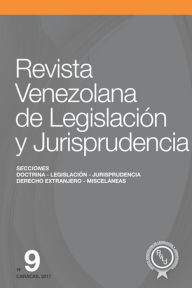 Title: Revista Venezolana de Legislación y Jurisprudencia N° 9, Author: Alberto Blanco-Uribe Quintero