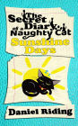 The Secret Diary of a Naughty Cat: Sunshine Days