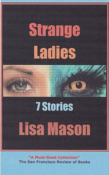 Strange Ladies: 7 Stories