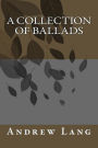 A Collection of Ballads
