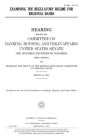 Examining the regulatory regime for regional banks