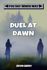 Title: Duel at Dawn, Author: Kevin Berry