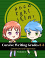 Cursive Writing Grades 3-5 Lowercase and Uppercase Volume 2: Handwriting Workbook For Kids Practice Cursive Handwriting Skills!