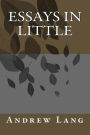 Essays in Little