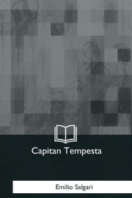 Title: Capitan Tempesta, Author: Emilio Salgari