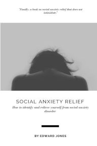 Title: Social Anxiety, Author: Edward Jones