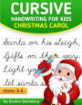 Cursive Handwriting for Kids: Christmas Carol
