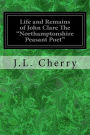 Life and Remains of John Clare The