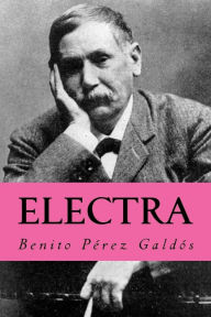 Title: Electra, Author: Benito Perez Galdos