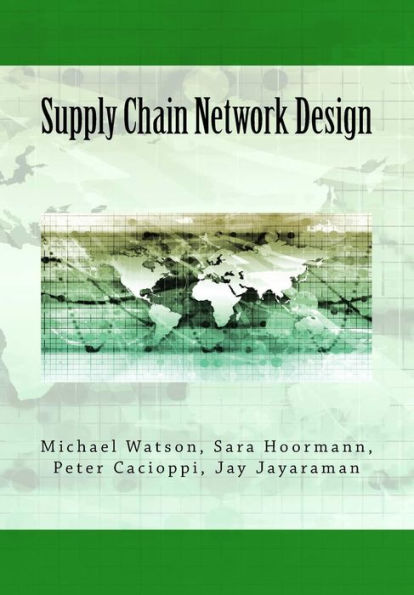 Supply Chain Network Design: Understanding the Optimization behind Supply Chain Design Projects