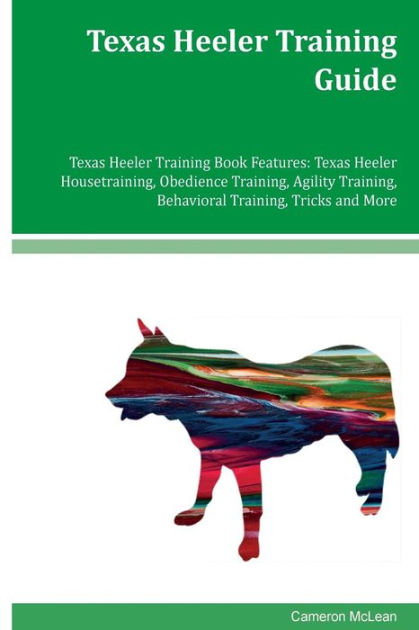 texas heeler training