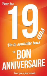Title: Bon anniversaire - 19 ans - Livre d'or: Taille M (12,7x20cm), Author: Thibaut Pialat
