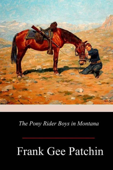 The Pony Rider Boys in Montana