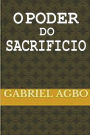 O poder do sacrifício