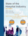State of the Hospital Industry 2017 Edition: Featuring 2017 Community Value Leadership Award Winners