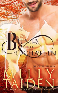 Title: Bund der Schatten, Author: Milly Taiden