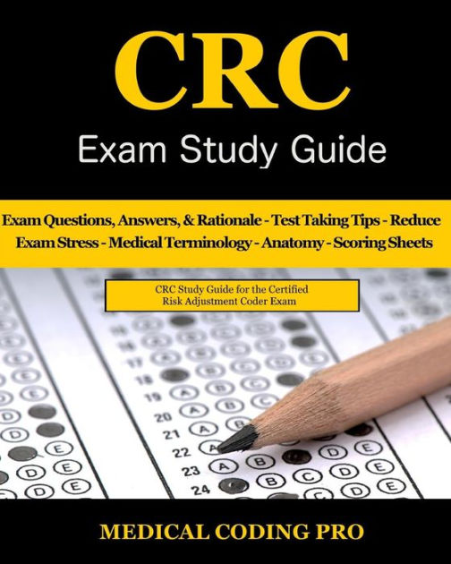 CRC Exam Study Guide 150 Certified Risk Adjustment Coder Practice Exam