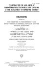 Examining the use and abuse of administratively uncontrollable overtime at the Department of Homeland Security