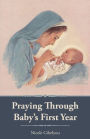 Praying Through Baby's First Year