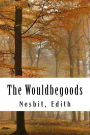 The Wouldbegoods