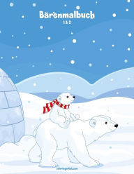 Title: Bärenmalbuch 1 & 2, Author: Nick Snels