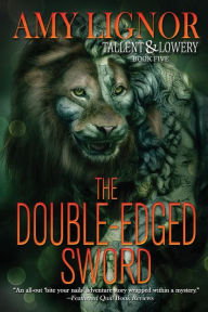 Title: The Double-Edged Sword, Author: Amy Lignor