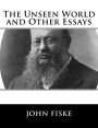 The Unseen World and Other Essays
