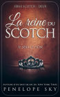 La reine du scotch