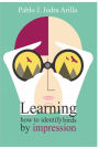 Learning how to identify birds by impression: Methods and techniques for identifying birds by impression