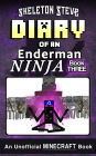 Diary of a Minecraft Enderman Ninja - Book 3: Unofficial Minecraft Books for Kids, Teens, & Nerds - Adventure Fan Fiction Diary Series